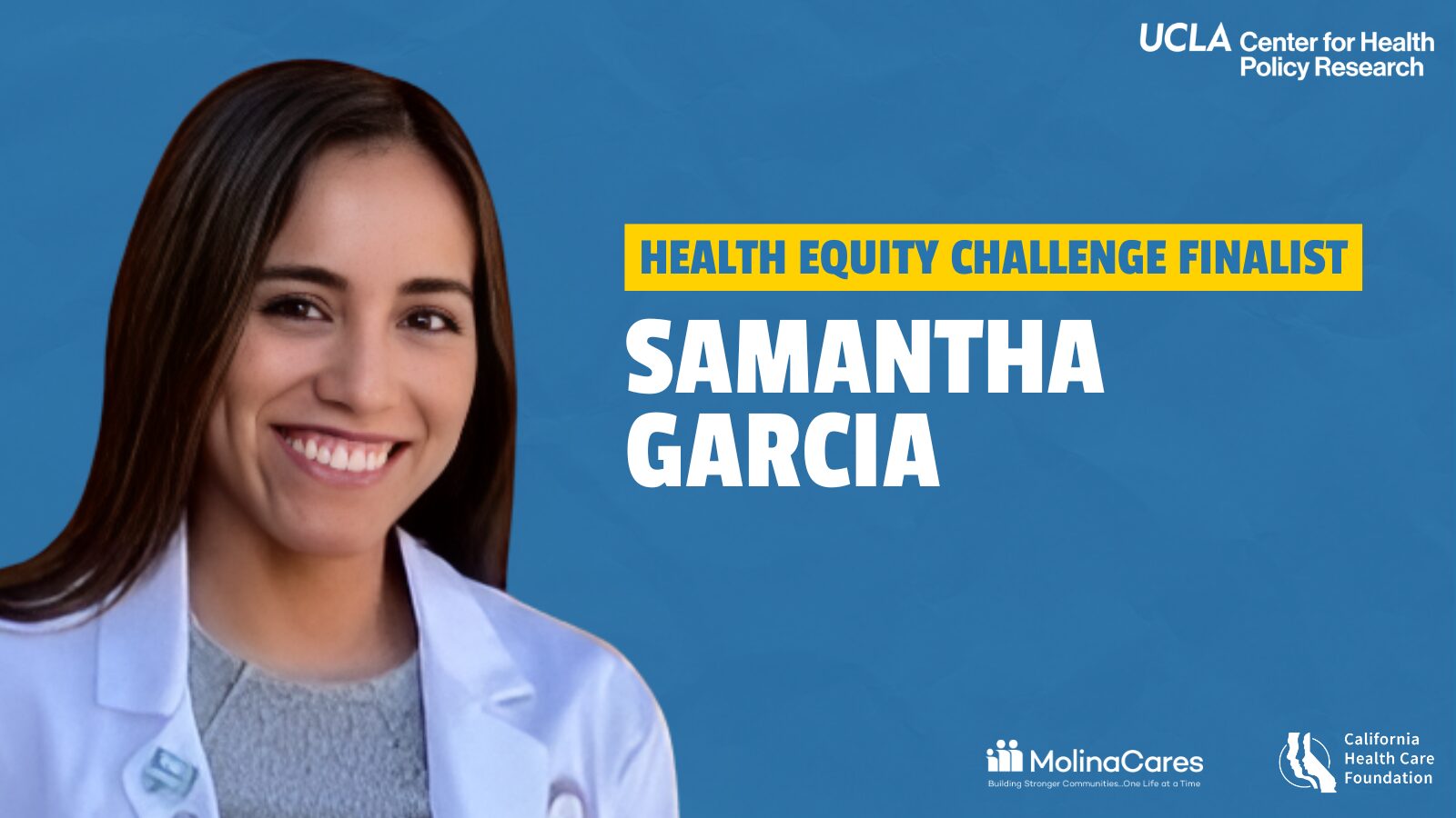 Health Equity Challenge Finalist Samantha Garcia