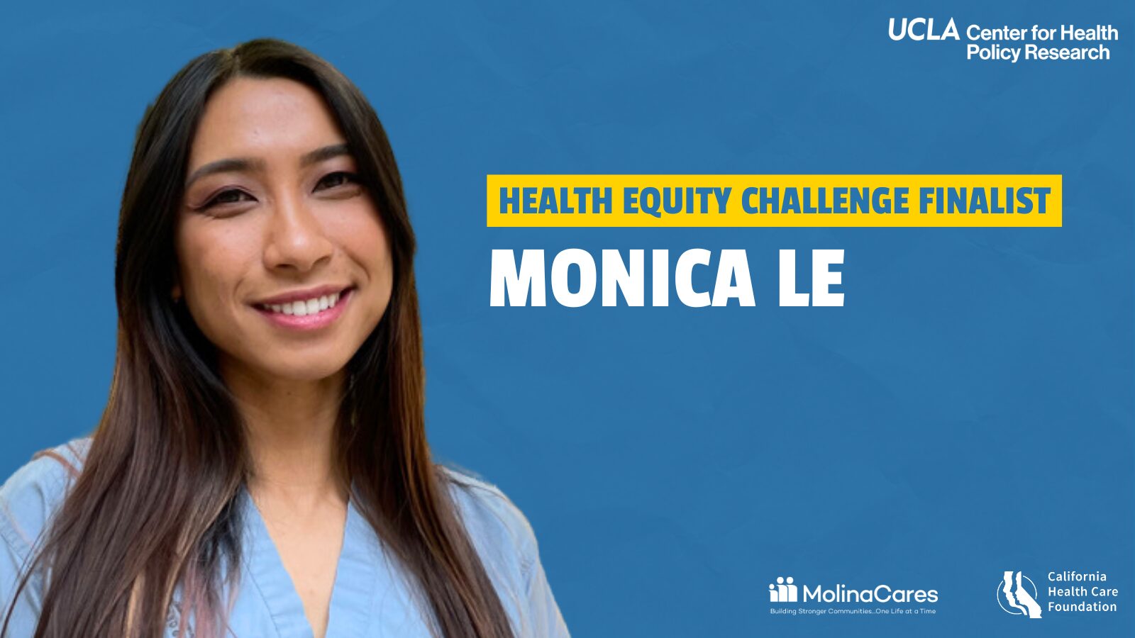 Health Equity Challenge Finalist, Monica Le